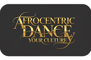 Afrocentric Dance Your Culture
